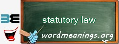 WordMeaning blackboard for statutory law
